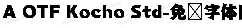 A OTF Kocho Std字体转换